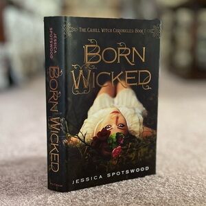 Born Wicked - Jessica Spotswood HC 1st Ed.